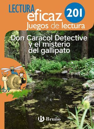 DON CARACOL DETECTIVE Y EL MISTERIO DEL GALLIPATO JUEGO DE LECTURA