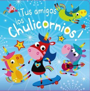ITUS AMIGOS LOS CHULICORNIOS!