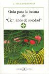 GUÍA PARA LA LECTURA DE CIEN AÑOS DE SOLEDAD