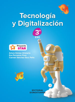 TECNOLOGÍA Y DIGITALIZACIÓN 3º ESO - PROYECTO STAR