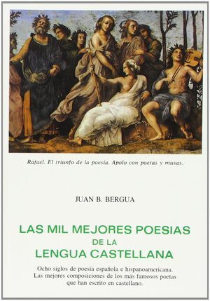 LAS MIL MEJORES POESIAS DE LA LENGUA CASTELLANA