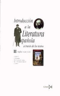 INTRODUCCIÓN A LA LITERATURA ESPAÑOLA A TRAVÉS DE LOS TEXTOS II
