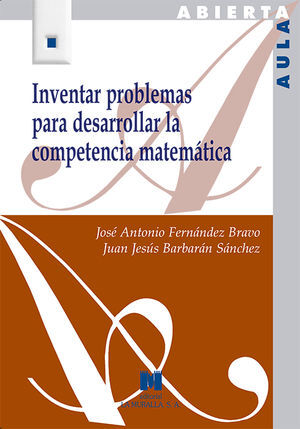 INVENTAR PROBLEMAS PARA DESARROLLAR LA COMPETENCIA MATEMÁTICA