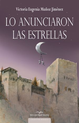 LO ANUNCIARON LAS ESTRELLAS