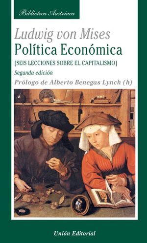 POLÍTICA ECONÓMICA. SEIS LECCIONES SOBRE EL CAPITALISMO (2.ª EDICIÓN)