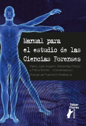MANUAL PARA EL ESTUDIO DE LAS CIENCIAS FORENSES EDICIÓN B/N