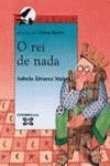 O REI DE NADA