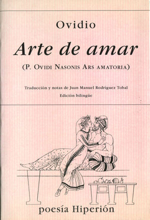 ARTE DE AMAR - (P. OVIDIS NASONIS ARS AMATORIA)