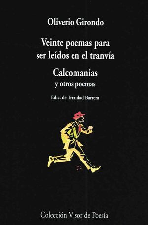 VEINTE POEMAS PARA SER LEÍDOS EN EL TRANVÍA