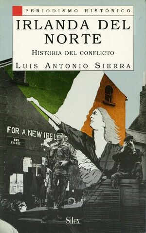 IRLANDA DEL NORTE HISTORIA DEL CONFLICTO