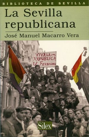 LA SEVILLA REPUBLICANA