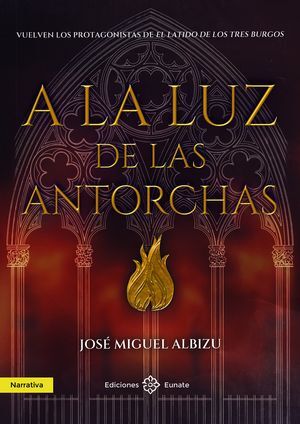 A LA LUZ DE LAS ANTORCHAS