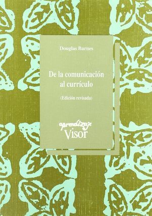 DE LA COMUNICACIÓN AL CURRÍCULO
