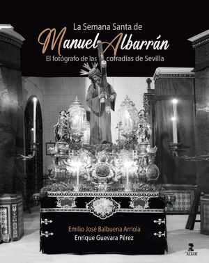 LA SEMANA SANTA DE MANUEL ALBARRÁN