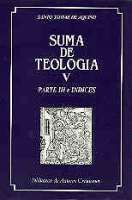 SUMA DE TEOLOGÍA V. PARTE III E INDICES
