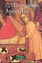 LOS EVANGELIOS APÓCRIFOS