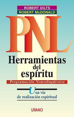 HERRAMIENTAS DEL ESPÍRITU UNA VÍA DE REALIZACIÓN ESPIRITUAL