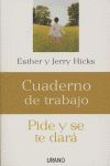 PIDE Y SE TE DARÁ: CUADERNO DE TRABAJO