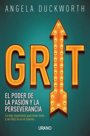 GRIT. EL PODER DE LA PASION Y LA PERSEVERANCIA