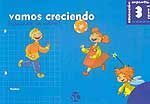 VAMOS CRECIENDO 3 AÑOS (EDUCACIÓN EN VALORES)