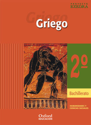 GRIEGO 2.º BACHILLERATO EXEDRA. LIBRO DEL ALUMNO