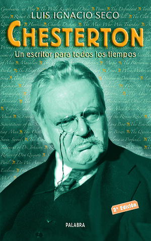 CHESTERTON. UN ESCRITOR PARA TODOS LOS TIEMPOS