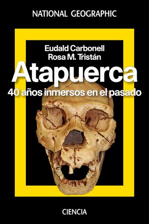 ATAPUERCA 40 AÑOS DE HISTORIA