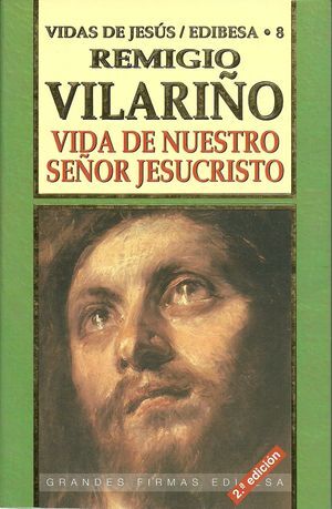 VIDA DE NUESTRO SEÑOR JESUCRISTO
