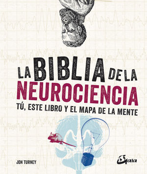 LA BIBLIA DE LA NEUROCIENCIA