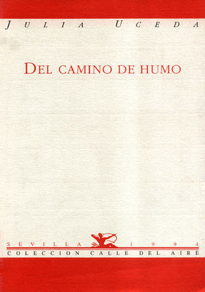 DEL CAMINO DE HUMO