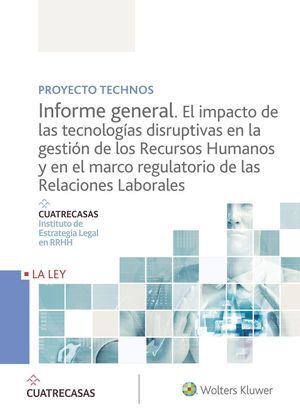 PROYECTO TECHNOS. INFORME GENERAL. EL IMPACTO DE LAS TECNOLOGIAS