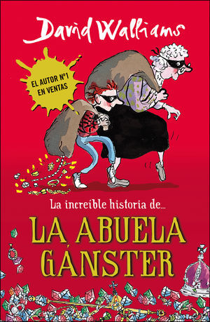 LA INCREIBLE HISTORIA DE LA ABUELA GANSTER