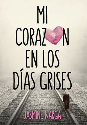 MI CORAZON EN LOS DIAS GRISES