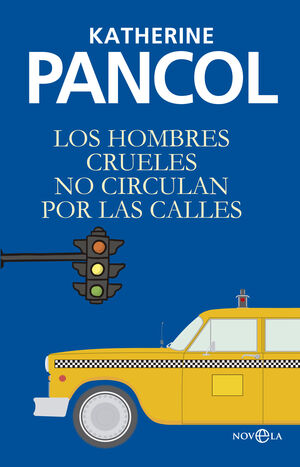 LOS HOMBRES CRUELES NO CIRCULAR POR LAS CALLES