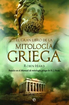 EL GRAN LIBRO DE LA MITOLOG­A GRIEGA
