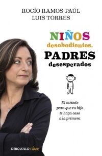 NIÑOS DESOBEDIENTES, PADRES DE