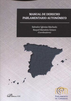 MANUAL DE DERECHO PARLAMENTARIO AUTONÓMICO
