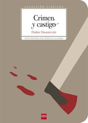 CLASICOS.CRIMEN Y CASTIGO