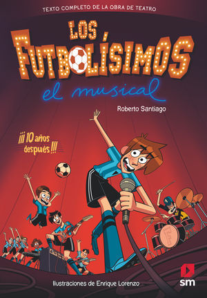 LF.LOS FUTBOLISIMOS.EL MUSICAL