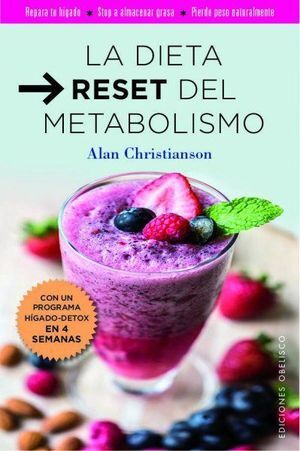 DIETA RESET DEL METABOLISMO, LA