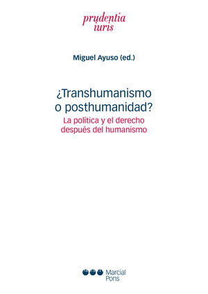 ¿TRANSHUMANISMO O POSTHUMANIDAD?