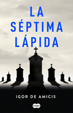 SÉPTIMA LÁPIDA