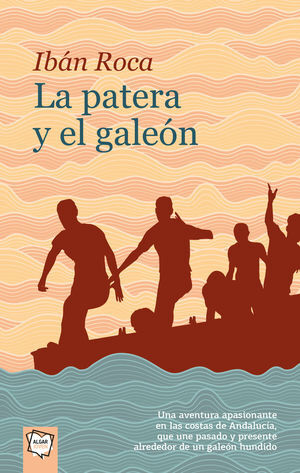 *LA PATERA Y EL GALEÓN