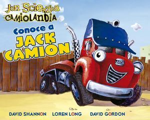 CONOCE A JACK CAMION. CAMIOLANDIA