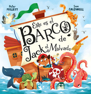 ÈSTE ES EL BARCO DE JACK EL MALVADO