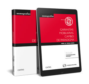 GARANTÍAS MOBILIARIAS. CAMBIO DE PARADIGMA (PAPEL + E-BOOK)