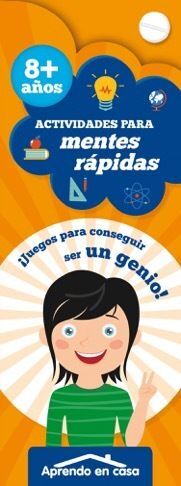 ACTIVIDADES PARA MENTES RAPIDAS (+8)