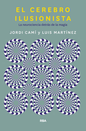 EL CEREBRO ILUSIONISTA