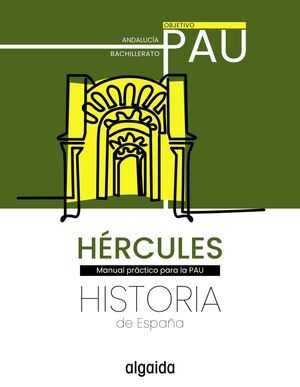 PROYECTO HÉRCULES. HISTORIA DE ESPAÑA. OBJETIVO PAU