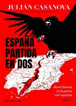 ESPAÑA PARTIDA EN DOS COMIC